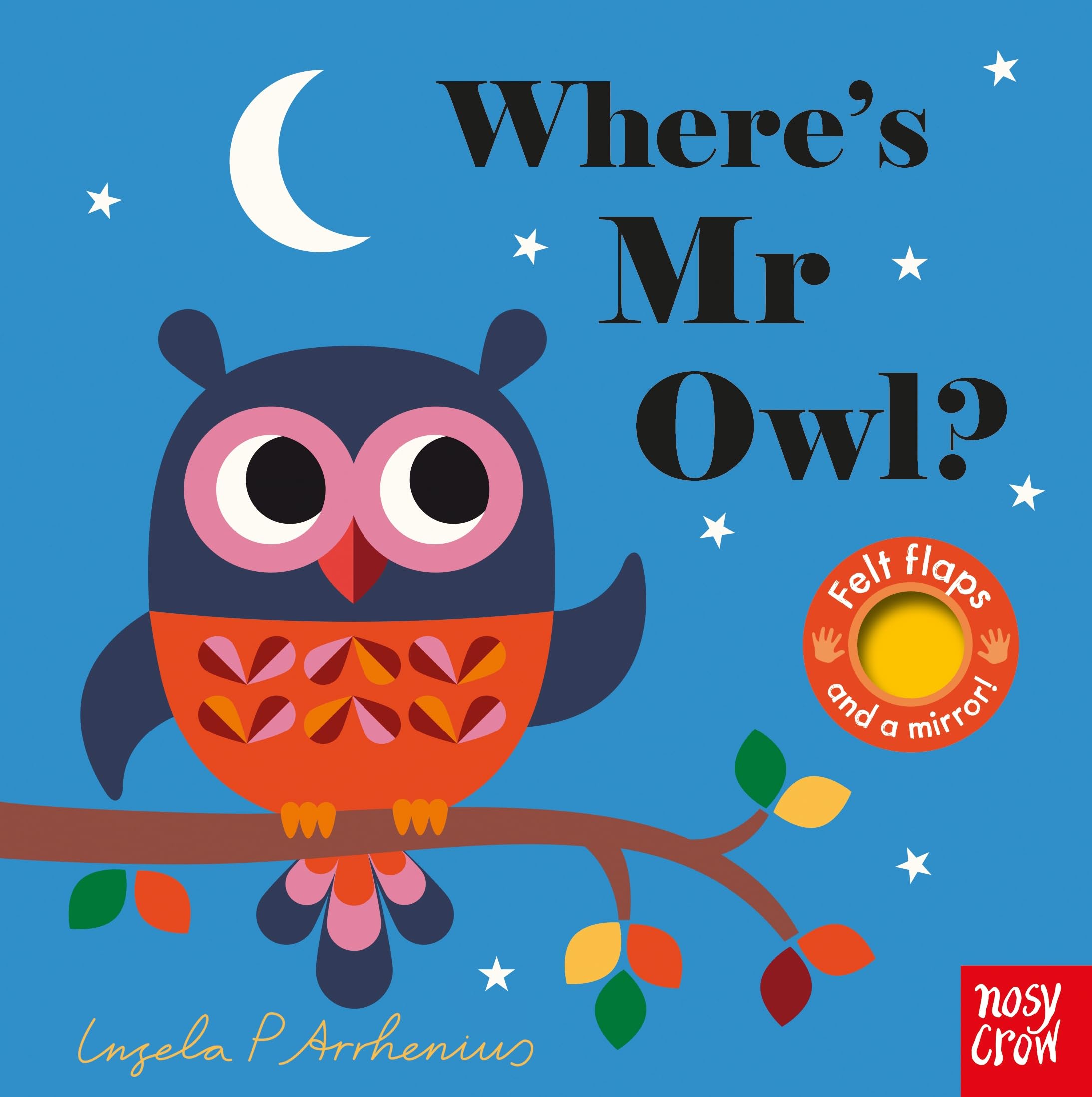 Where's Mr Owl? (Felt Flaps): Amazon.co.uk: Ingela P Arrhenius